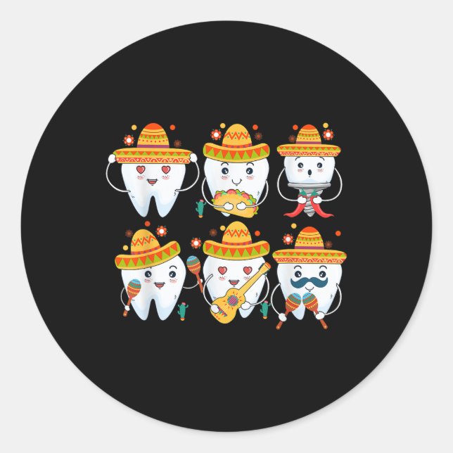 Funny Dentist Cinco De Mayo Dental Teeth Mexican P Classic Round Sticker (Front)