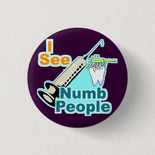 Funny Dentist Dental Hygienist 3 Cm Round Badge