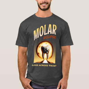 Funny Dentist Eclipse Astronomy Dental Student Des T-Shirt