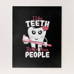 Funny Dentist Like Teeth Better than People Jigsaw Puzzle