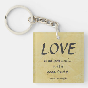 Funny Dentist Tuscan Sun Gold Plaster Keychain