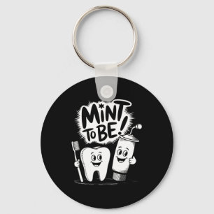Funny Dentist Valentines Day Mint To Be Dental Key Ring