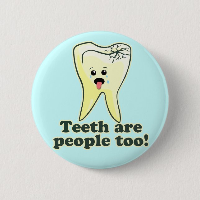 Funny Dentistry 6 Cm Round Badge (Front)