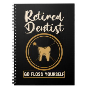 Funny Dentistry Retirement Dad Mum Notebook