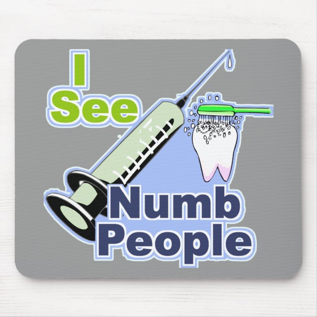 Funny Dentists and Hygienists Mouse Pad (Front)