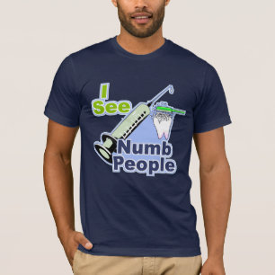 Funny Dentists and Hygienists T-Shirt