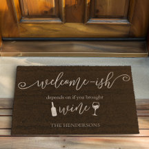 Funny Depends If You Brought Wine Welcome