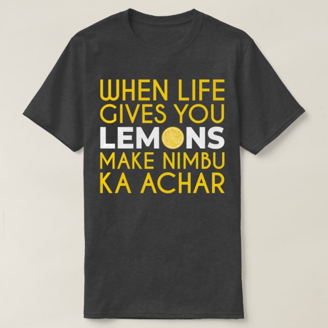Funny Desi Shirts  Gifts  Nimbu Ka Achar  (Design Front)