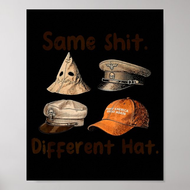 Funny Design Same Different Hat Art For Men Women  Poster (Front)