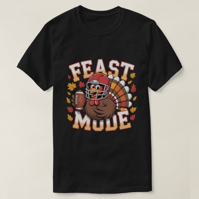 Funny Design Turkey Feast Mode Fall Men Women kids T-Shirt (Design Front)