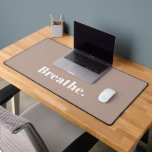 Funny Desk Mat Office Humour Just Breathe<br><div class="desc">Add some fun and personality to your workspace with this funny desk mat! This desk mat features a hilarious motivational quote that will make you smile every time you look at it. Whether you work from home or in an office, this desk mat will brighten up your day and keep...</div>