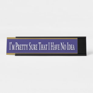 Funny Desk Sign No Idea Modern Blue Gold Office