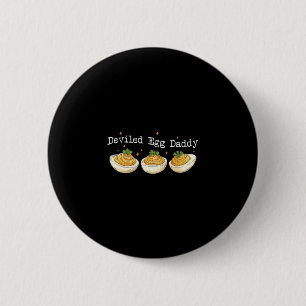 Funny Deviled Egg Daddy Family Thanksgiving Father 6 Cm Round Badge