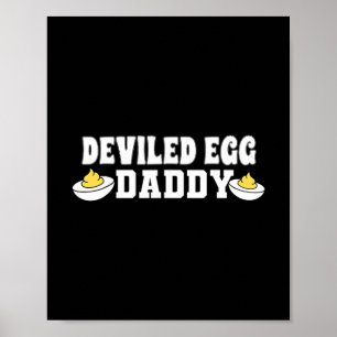 Funny Deviled Egg Daddy Thanksgiving Poster