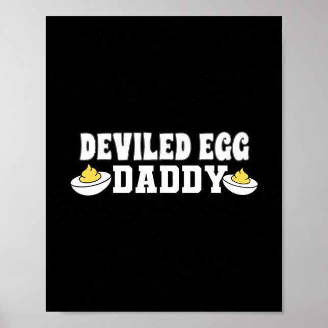 Funny Deviled Egg Daddy Thanksgiving  Poster (Front)