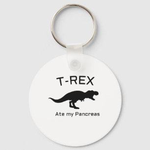 Funny Diabetes T-rex Ate my Pancreas Key Ring