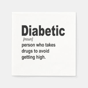 Funny Diabetic type 1 Definition Awareness Gift Napkin