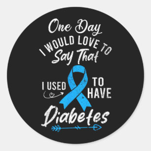 Funny Diabetics Blue Ribbon Diabetes Awareness Classic Round Sticker