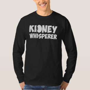 Funny Dialysis Nurse For Men Women Kidney Disease T-Shirt