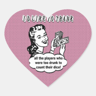 Funny Dice - I'd Like To Thank Heart Sticker