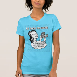 Funny Dice - I'd Like To Thank T-Shirt