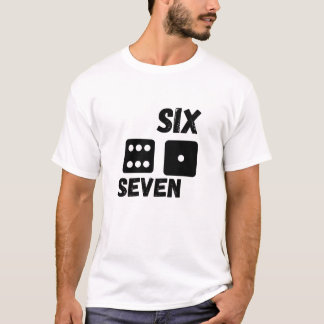 Funny Dice “Six Seven” Minimalist Graphic Design | T-Shirt
