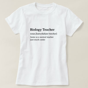 Funny Dictionary Definition Biology Teacher T-Shirt