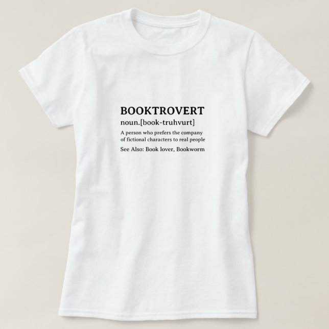 Funny Dictionary Definition Booktrovert T-Shirt (Design Front)