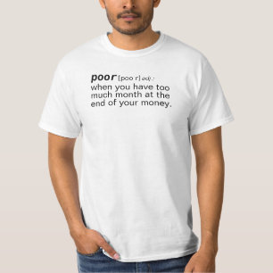 Funny Dictionary Definition Word Poor T-Shirt