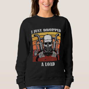 Funny Diesel Trucker Big Rig Semi Trailer Truck Dr Sweatshirt