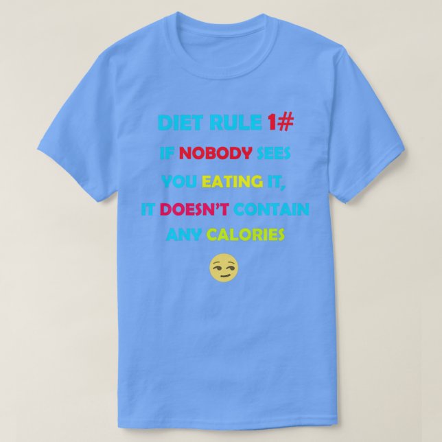 FUNNY DIET QUOTE 1 T-Shirt (Design Front)