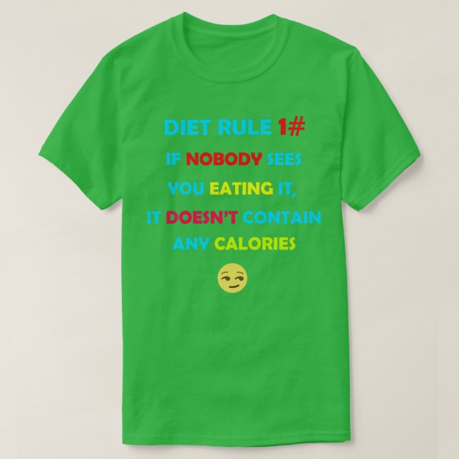 FUNNY DIET QUOTE T-Shirt (Design Front)