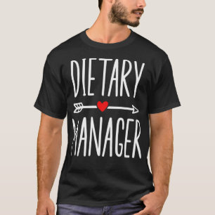 Funny Dietary Manager Appreciation Week Healthcare T-Shirt