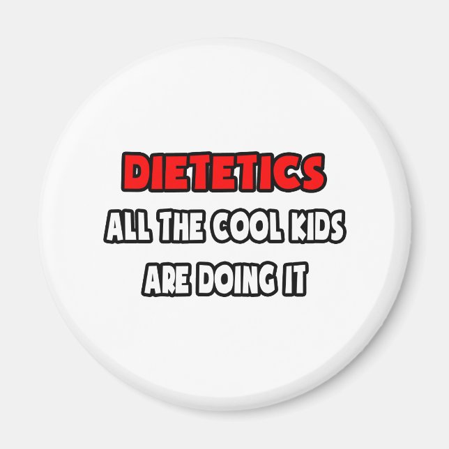 Funny Dietician Shirts and Gifts Magnet (Front)