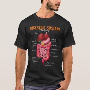 Funny Digestive System Anatomy Anatomical Biology  T-Shirt