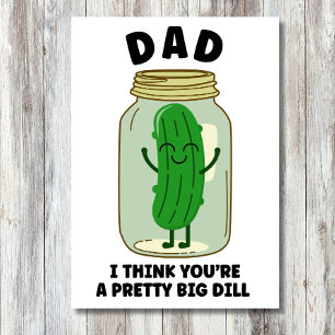 Funny dill pickle jar Father's Day pun dad joke Holiday Card