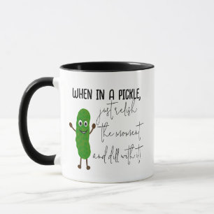 Funny Dill Quotes Mug - Wordplay Humour Coffee Cup