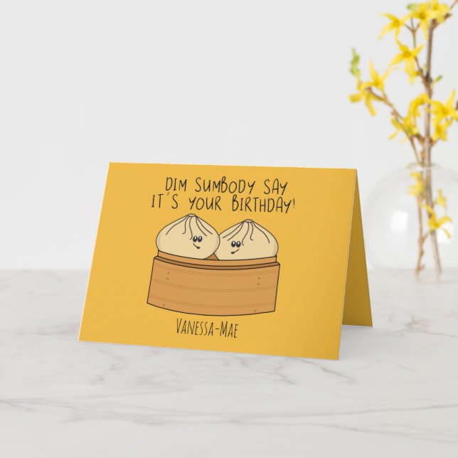 Funny Dim Sum Foodie Birthday Food Pun Card (Yellow Flower)
