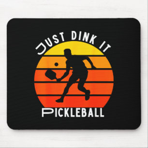 Funny dink it pickleball paddle for mom dad friend mouse pad
