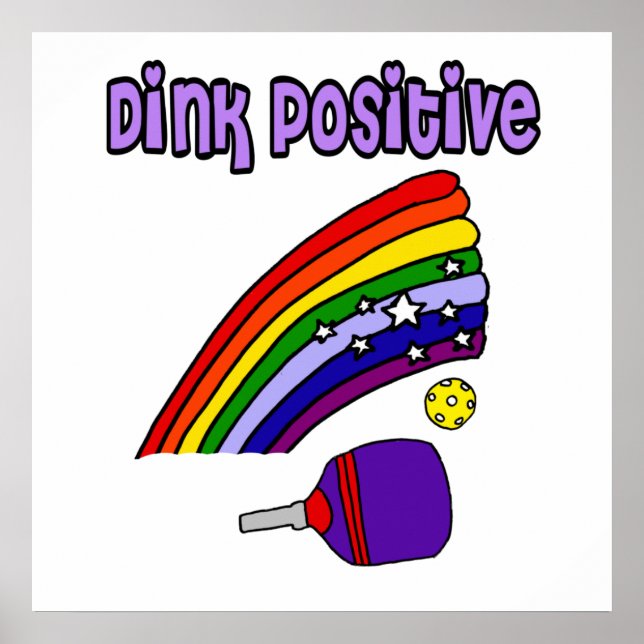 Funny Dink Positive Pickleball Sports Pun Poster (Front)