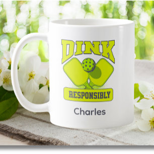 Funny Dink Responsibly Pickleball Coffee Mug