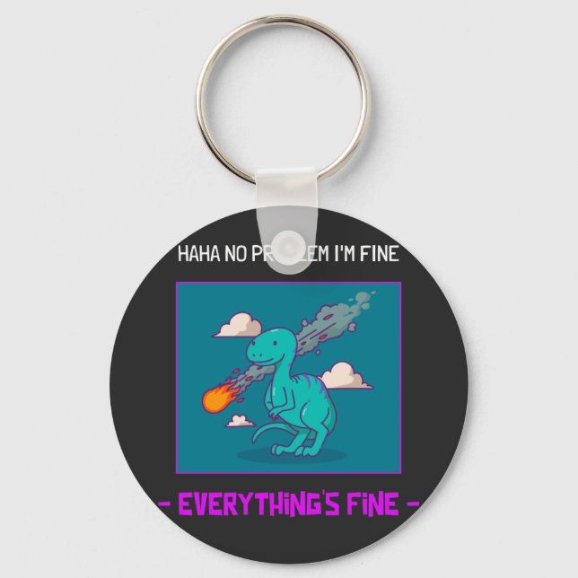 Funny Dinosaur Asteroid Everything's Fine Key Ring (Front)