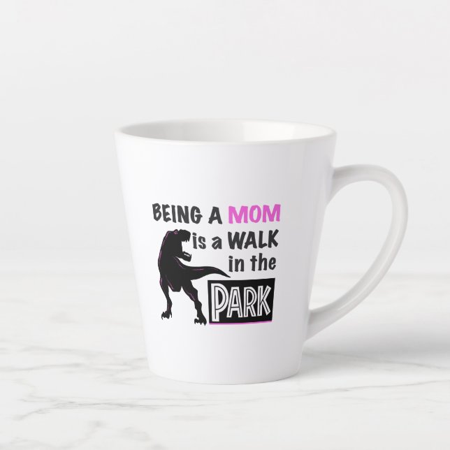 Funny Dinosaur Being A Mum is a Walk in the Park Latte Mug (Right)