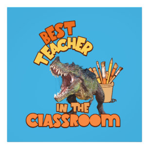 Funny Dinosaur Best Teacher in the Classroom  Photo Print