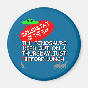 Funny Dinosaur extinction Magnet
