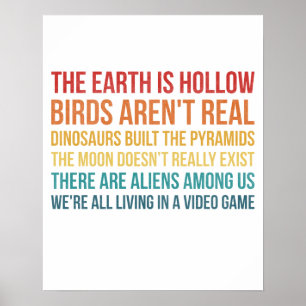 Funny Dinosaur Flat Earth Alien Conspiracy Theory Poster