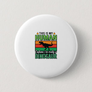 Funny Dinosaur Human Costume Halloween 6 Cm Round Badge