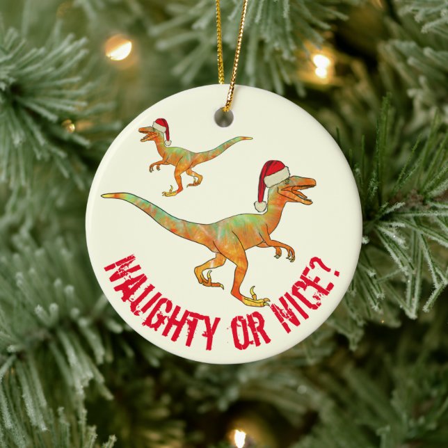 Funny Dinosaur Raptor Santa Quote Ceramic Ornament (Tree)