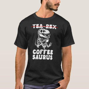 Funny Dinosaur Skeleton Costume Goth Tea-Rex Coffe T-Shirt