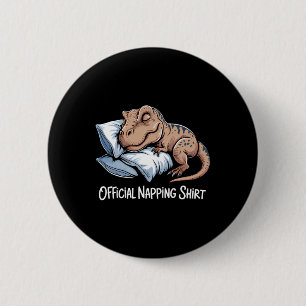 Funny Dinosaur Sleeping Dinosaur Lover Official Na 6 Cm Round Badge